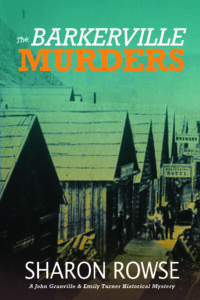 The Barkerville Murders